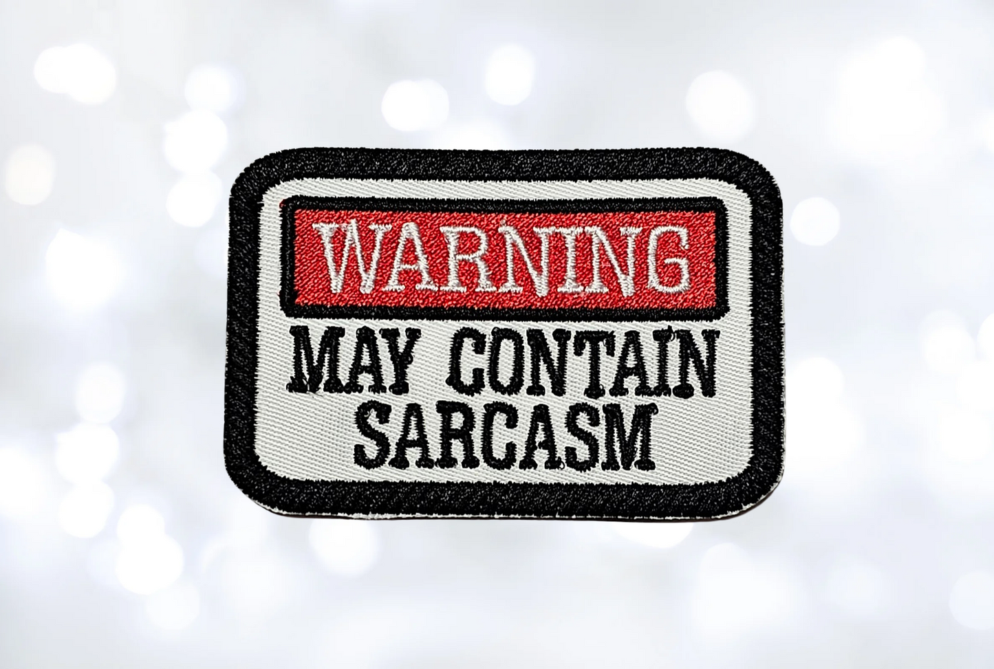 Warning: May Contain Sarcasm Patch