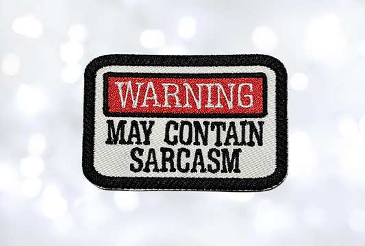 Warning: May Contain Sarcasm Patch