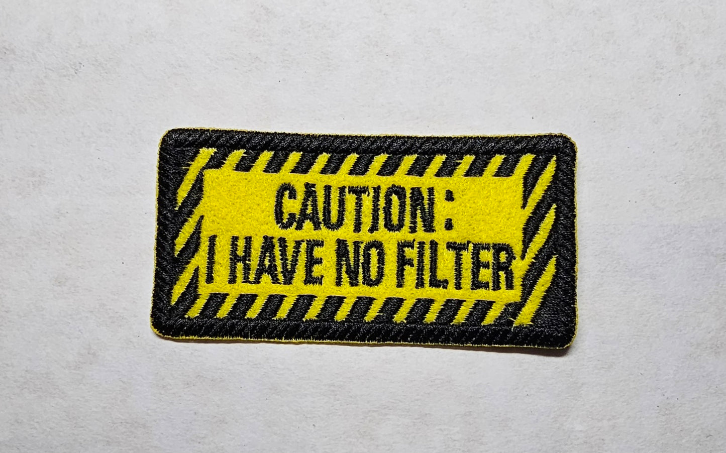 Caution: I Have No Filter Patch